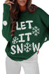 Blackish Green LET IT SNOW Graphic Christmas Holiday Loose Sweater