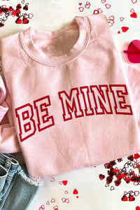 Pink "BE MINE" Puff Print Crewneck Sweatshirt